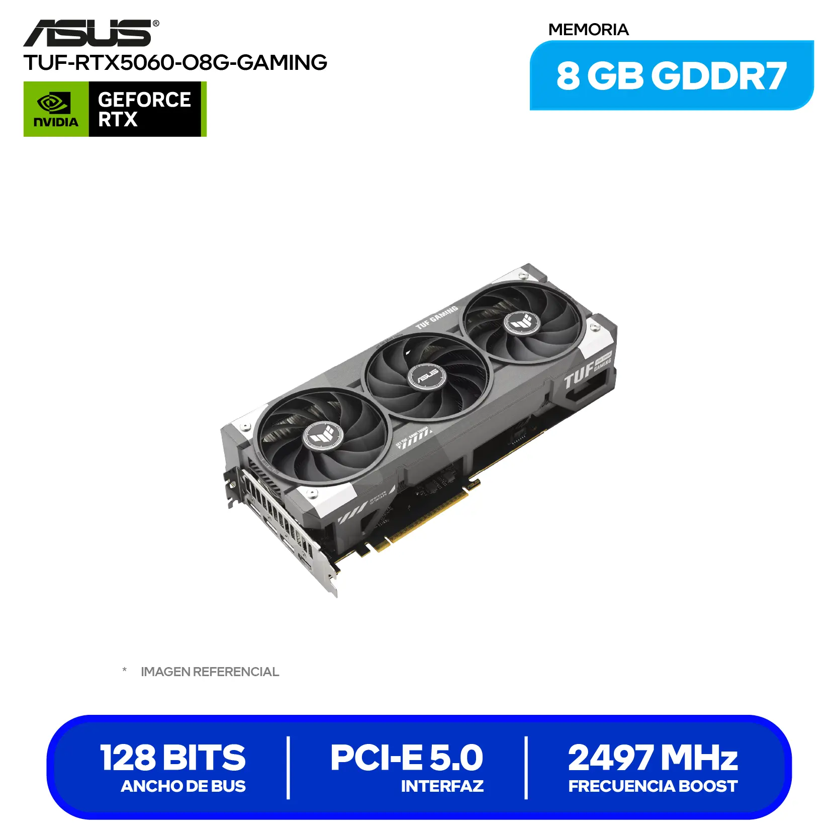 Tarjeta de video Asus TUF Gaming GeForce RTX 5060 8GB OC Edition (TUF-RTX5060-O8G-GAMING) GDDR7, 3x DisplayPort 2.1, 1x HDMI 2.1