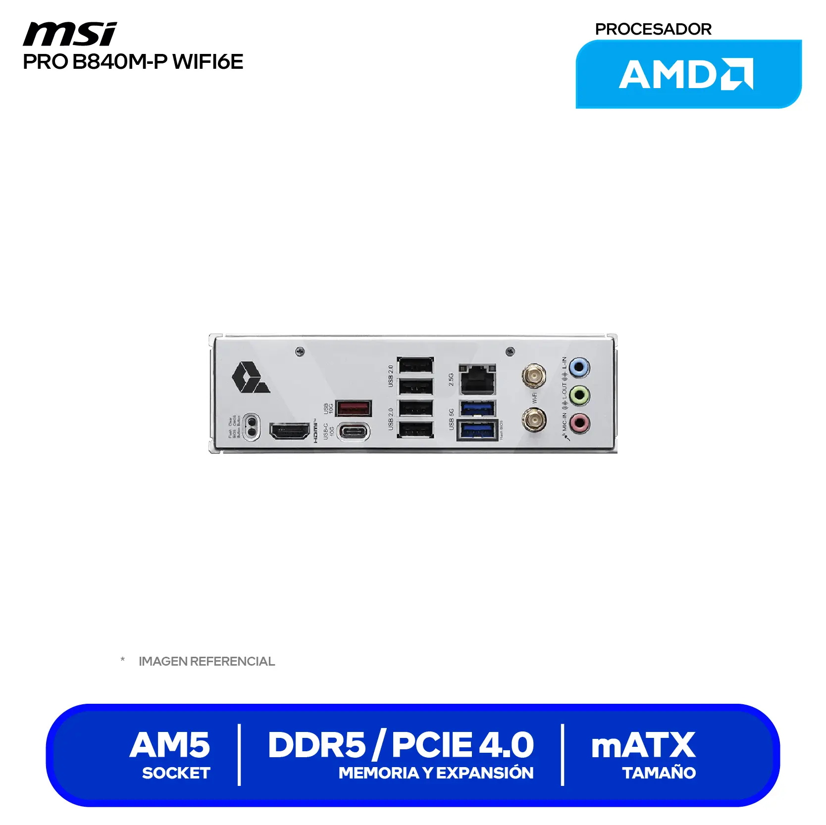 Placa Madre MSI Pro B840M-P WIFI6E AM5 (PRO B840M-P WIFI6E) DDR5, Micro-ATX